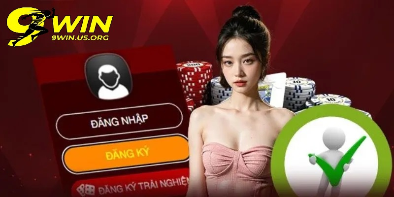 Đăng nhập 9win – Cánh cửa mở ra thế giới giải trí đỉnh cao